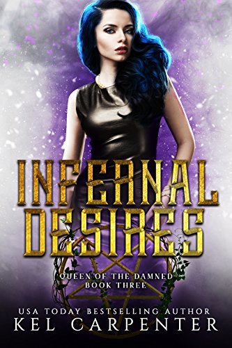 Infernal Desires (Queen of the Damned, #3)