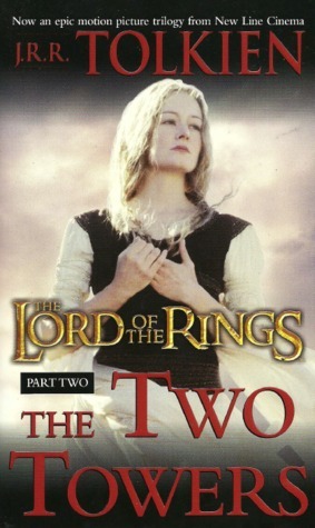 The Two Towers (The Lord of the Rings, #2)