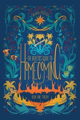 The Heretic's Guide to Homecoming book cover 1