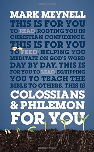 Colossians & Philemon For You