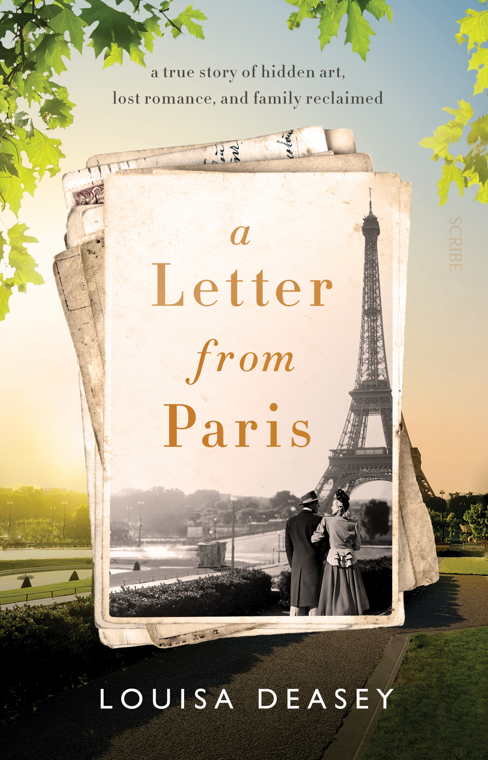 A Letter From Paris: A True Story of Hidden Art, Lost Romance, and Family Reclaimed