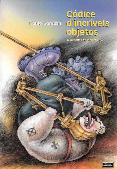 Códice d'Incríveis Objetos & Histórias de Lebensraum book cover