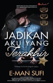 Jadikan Aku Yang Terakhir book cover