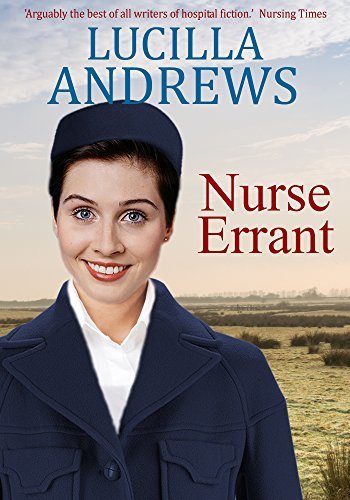 Nurse Errant: The heartwarming story of a country town district nurse