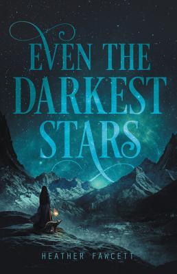 Even the Darkest Stars (Even the Darkest Stars #1)