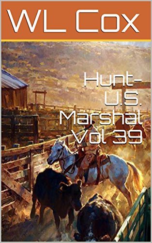 Hunt-U.S. Marshal Vol 39 book cover