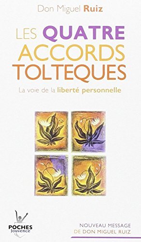 Les quatre accords toltèques