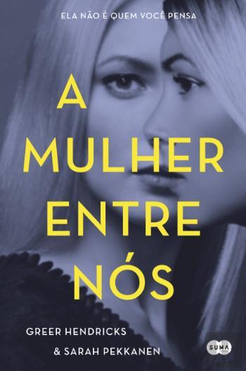A Mulher Entre Nós