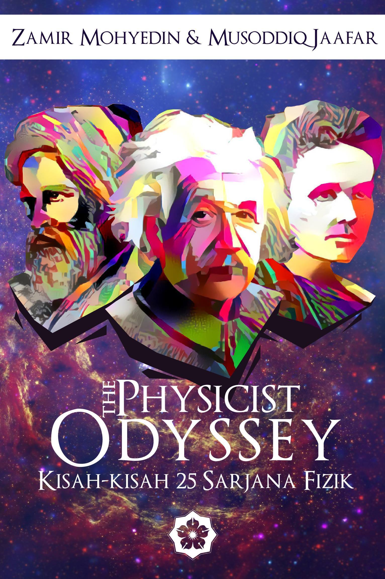 The Physicists' Odyssey: Kisah-kisah 25 Sarjana Fizik