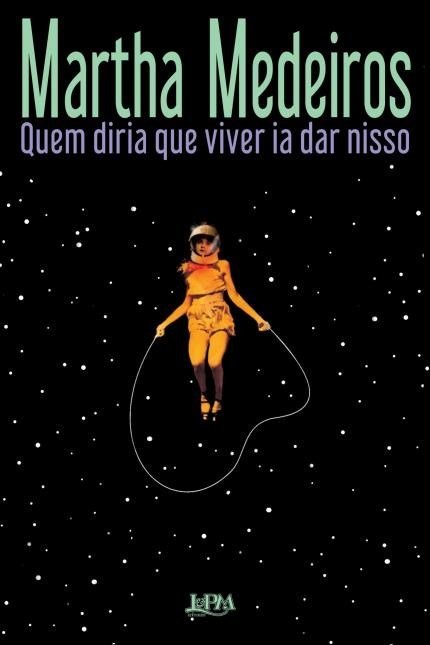 Quem diria que viver ia dar nisso book cover