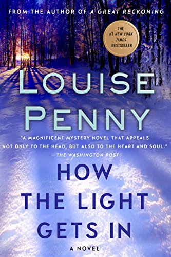 How the Light Gets In (Chief Inspector Armand Gamache, #9)