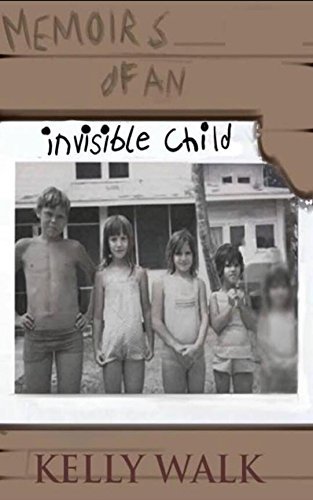 Memoirs of an Invisible Child
