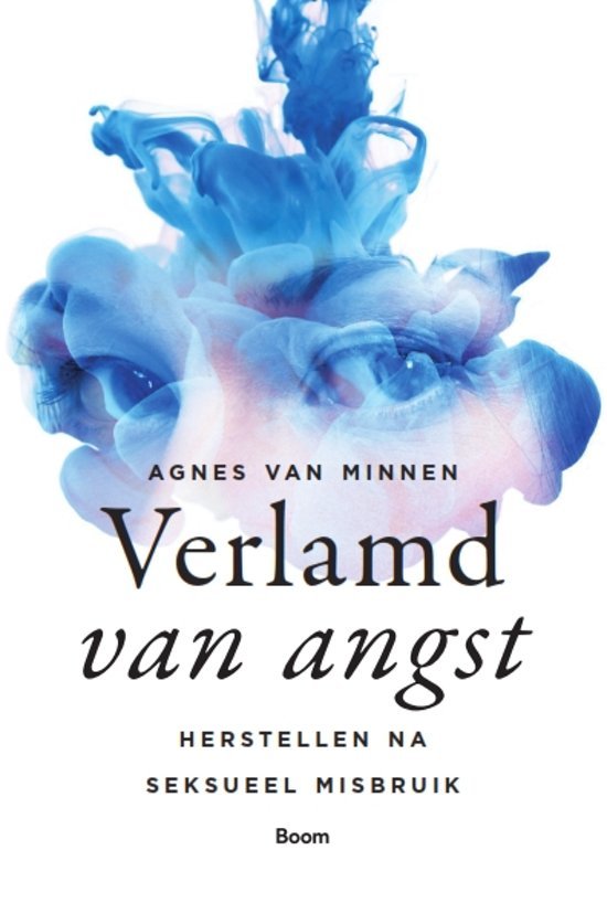 Verlamd van angst: Herstellen na seksueel misbruik