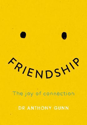 Friendship: The Joy of Connection