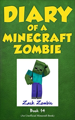 Minecraft Books: Diary of a Minecraft Zombie Book 14: Cloudy with a Chance of Apocalypse