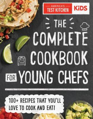 The Complete Cookbook for Young Chefs