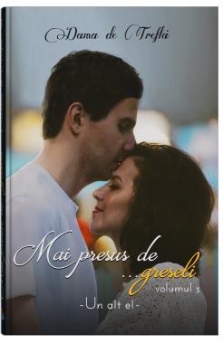 Mai presus de... greseli: Un alt el