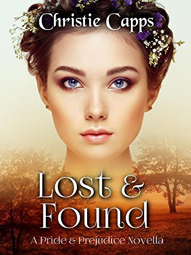 Lost & Found: A Pride & Prejudice Novella