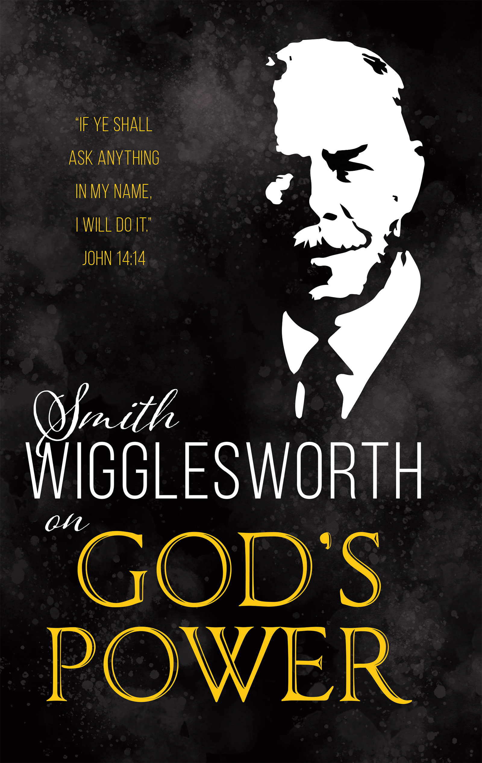 Smith Wigglesworth on God’s Power by Smith Wigglesworth | Goodreads