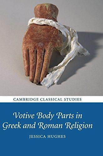 Votive Body Parts in Greek and Roman Religion book cover