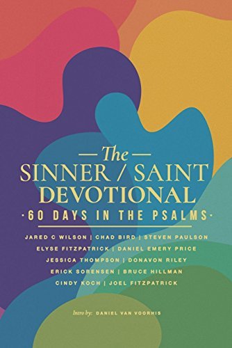 The Sinner/Saint Devotional: 60 Days in the Psalms