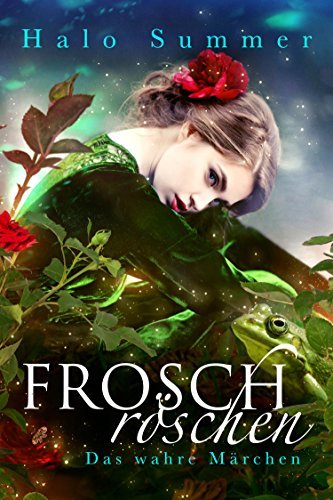Froschröschen - Das wahre Märchen book cover