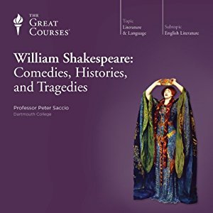 William Shakespeare: Comedies, Histories and Tragedies