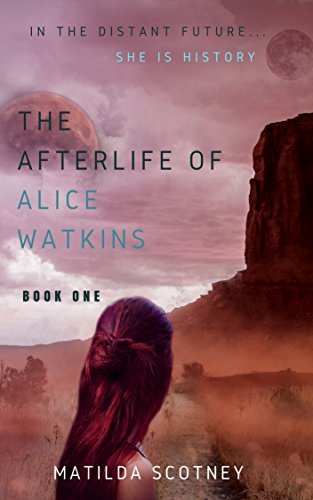 The Afterlife of Alice Watkins