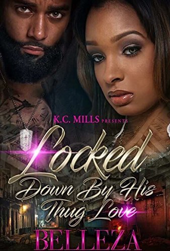 Locked Down By His Thug Love book cover