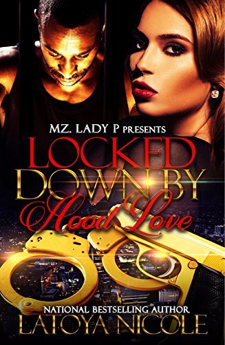 Locked Down By Hood Love book cover