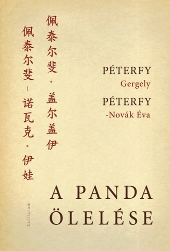 A panda ölelése     - kínai útinapló -