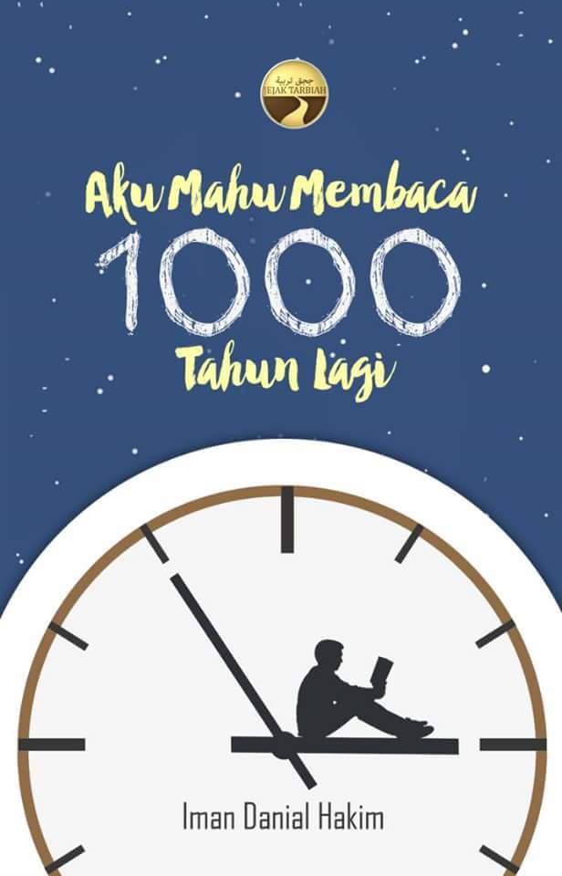 Aku Mahu Membaca 1000 Tahun Lagi