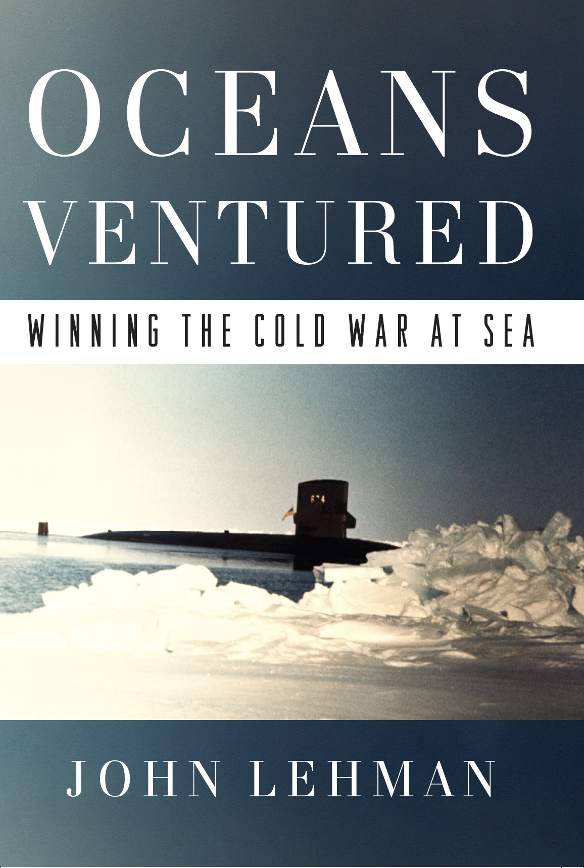 Oceans Ventured: Winning the Cold War at Sea