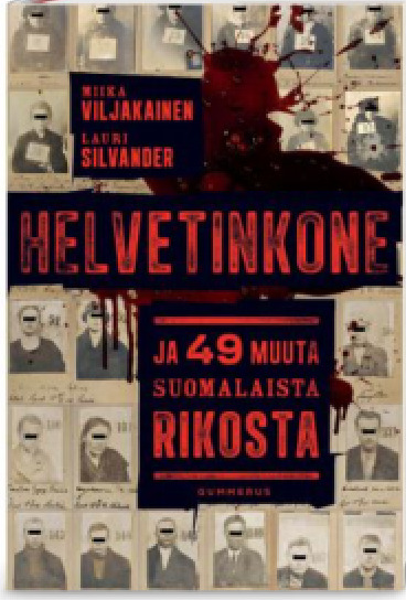 Helvetinkone ja 49 muuta suomalaista rikosta