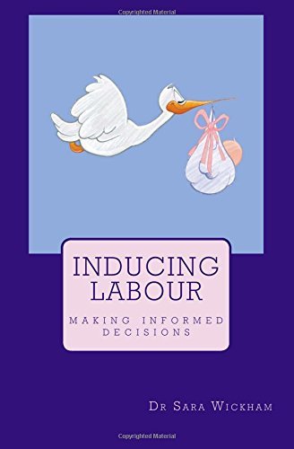 Inducing Labour: making informed decisions