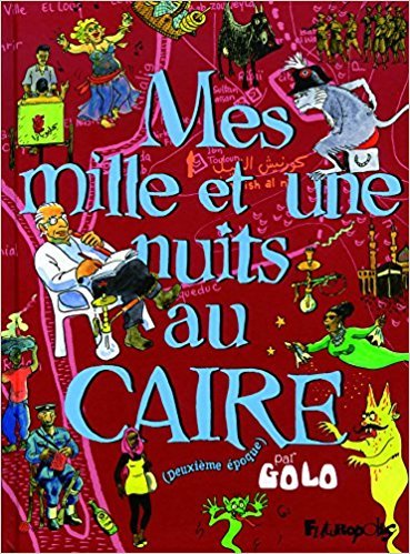 Mes mille et une nuits au Caïre #2