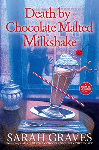 Death by Chocolate Malted Milkshake book cover