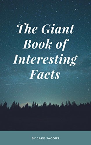 The Giant Book Of Interesting Facts