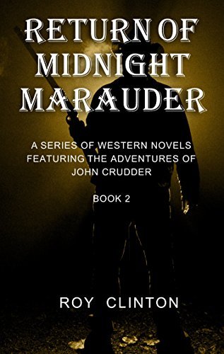 John Crudder, Midnight Marauder book cover 1
