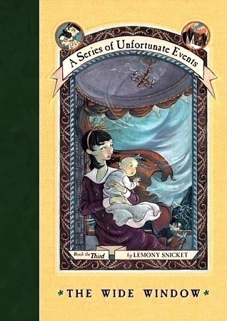 The Wide Window (A Series of Unfortunate Events, #3)