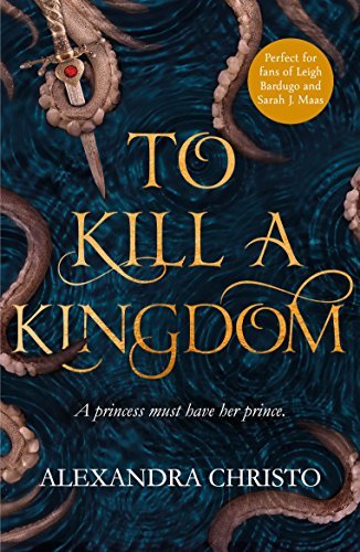 To Kill a Kingdom (Hundred Kingdoms, #1)