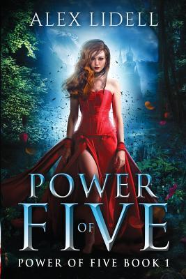 Power of Five (Power of Five, #1)