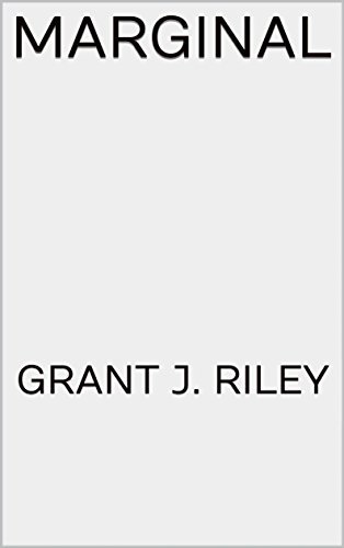 Marginal Book Marginal by Grant J. Riley | Goodreads