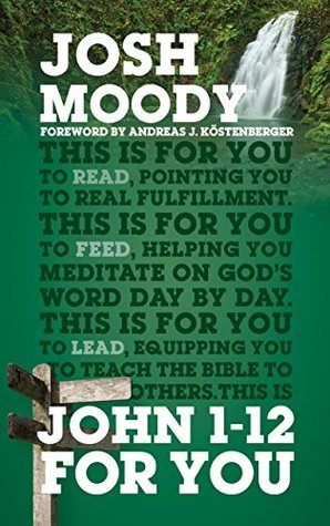 John 1 -12 For You