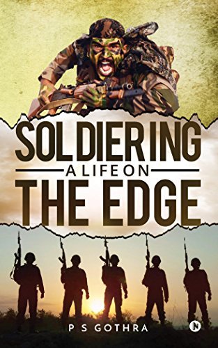Soldiering: A Life on the Edge
