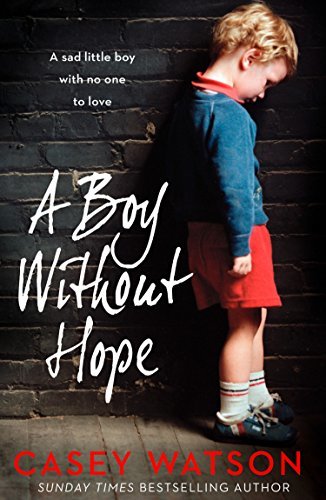 A Boy Without Hope