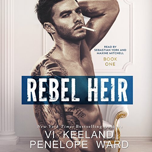 Rebel Heir (Rush Duet #1)