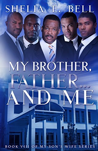 My Brother, Father, and Me