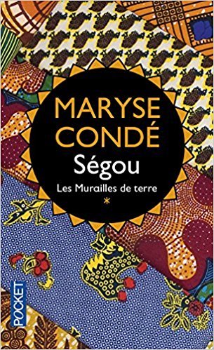 Ségou: Les Murailles de terre (Ségou #1)