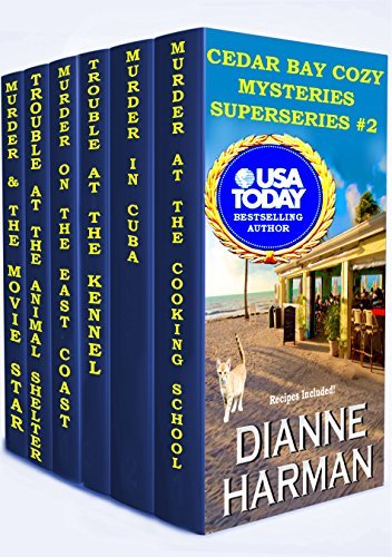 Cedar Bay Cozy Mysteries Superseries 2 By Dianne Harman Goodreads